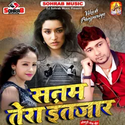 Sanam Tera Intejar